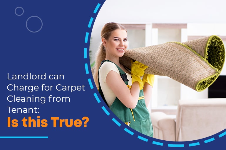 Can a landlord charge for carpet cleaning from tenat?
